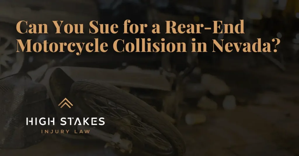 Can You Sue for a Rear-End Motorcycle Collision - High Stakes Injury Law