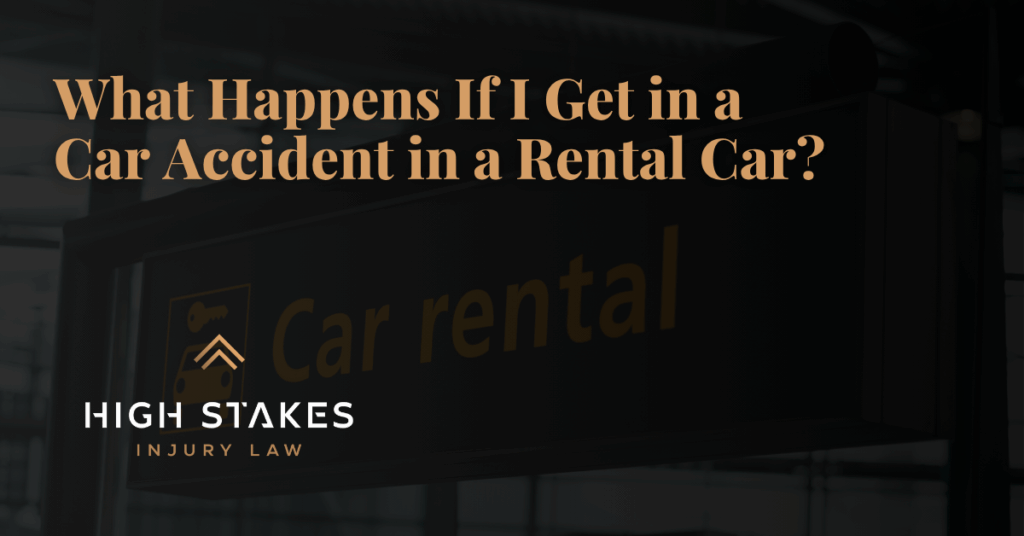 Car Accident in a Rental Car - High Stakes Injury Law las vegas