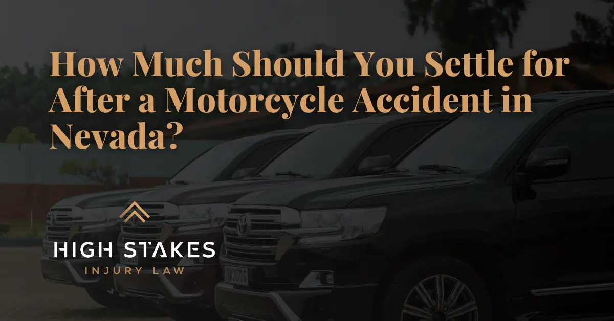 How Much Should You Settle for After a Motorcycle Accident - High Stakes Injury Law
