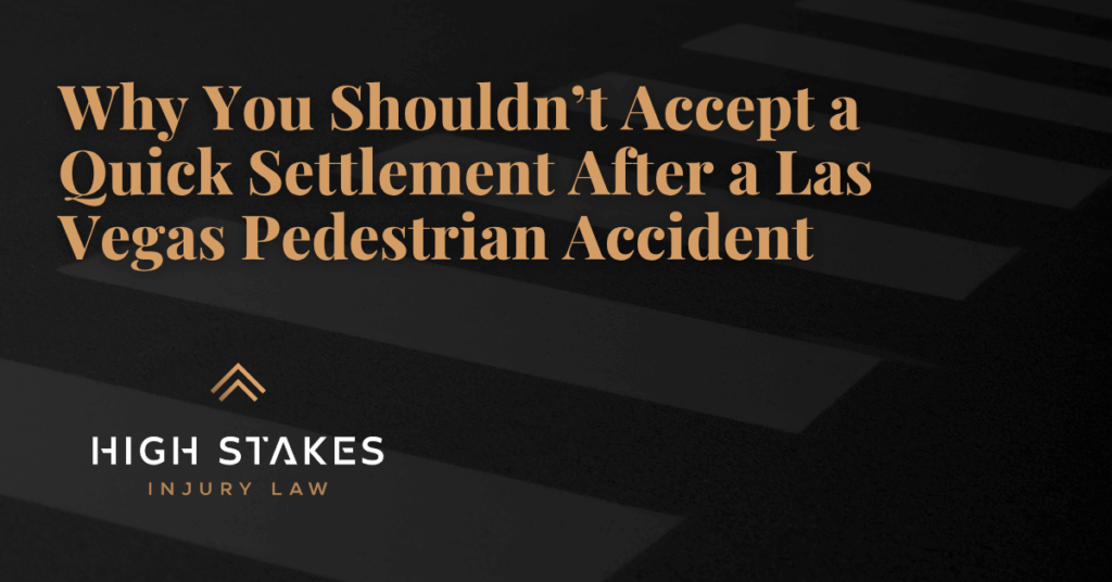 Las Vegas Pedestrian Accident- High Stakes Injury Law