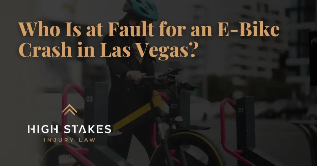 Who Is at Fault for an E-Bike Crash - High Stakes Injury Law